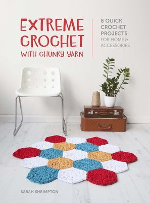 Extreme Crochet with Chunky Yarn 1