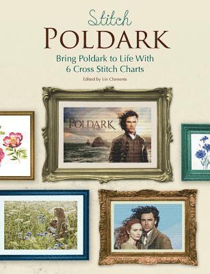 Lin Clements, Lin (Copy Editor) Clements, Lin Clements - Stitch Poldark, Häftad