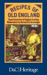 bokomslag Recipes of Old England