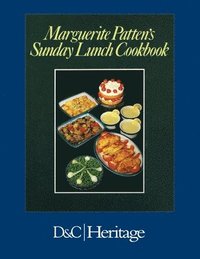 bokomslag Marguerite Patten's Sunday Lunch Cookbook