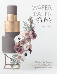 bokomslag Wafer paper cakes - modern cake designs and techniques for wafer paper flow