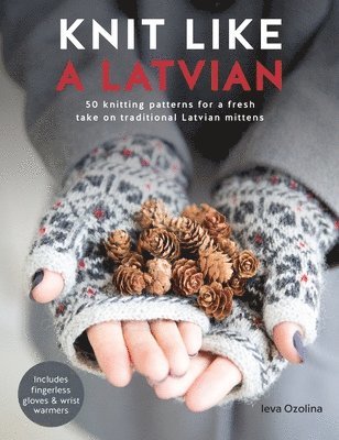 Knit Like a Latvian 1