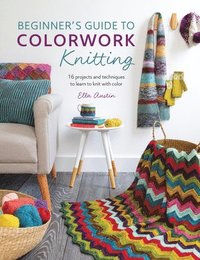bokomslag Beginner'S Guide to Colorwork Knitting