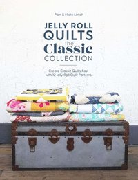bokomslag Jelly Roll Quilts: the Classic Collection