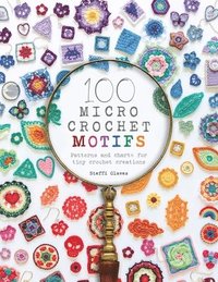 bokomslag 100 Micro Crochet Motifs