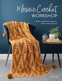 bokomslag Mosaic Crochet Workshop