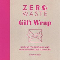 bokomslag Zero Waste: Gift Wrap