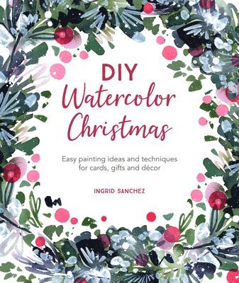 DIY Watercolor Christmas 1