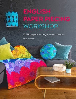 Jenny Jackson - English Paper Piecing Workshop, Häftad