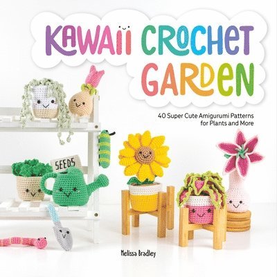 Kawaii Crochet Garden 1