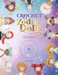 bokomslag Crochet Zodiac Dolls
