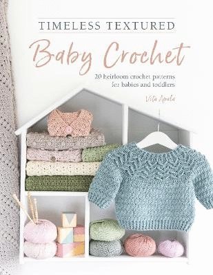Timeless Textured Baby Crochet 1