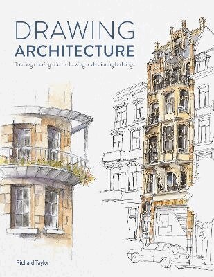 Richard Taylor - Drawing Architecture, Häftad