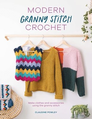 bokomslag Modern Granny Stitch Crochet