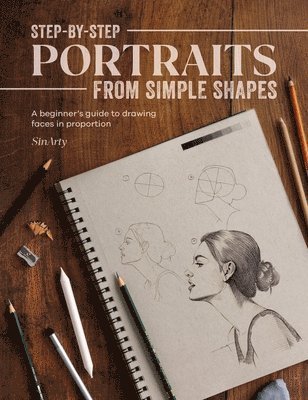 bokomslag Step-By-Step Portraits from Simple Shapes