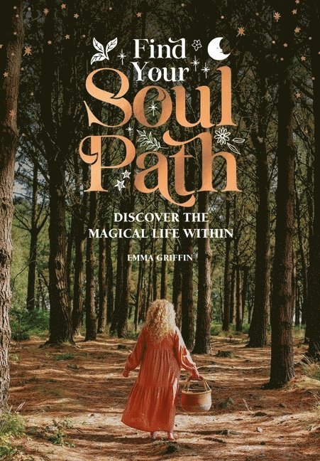 Emma Griffin, Emma Griffin - Find Your Soul Path, Inbunden