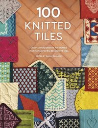 bokomslag 100 Knitted Tiles