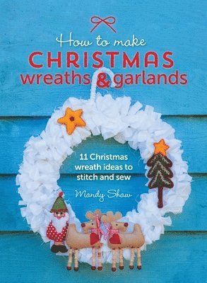 How to Make Christmas Wreaths and Garlands 1