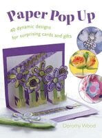 Dorothy Wood - Paper Pop Up, Inbunden