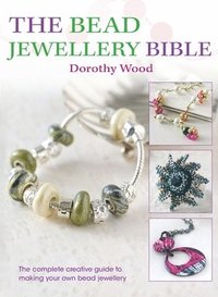 bokomslag The Bead Jewellery Bible