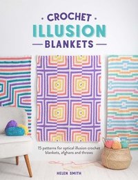 bokomslag Crochet Illusion Blankets