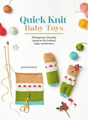 Quick Knit Baby Toys 1