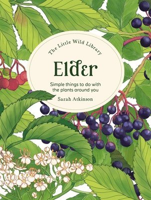 The Little Wild Library: Elder 1