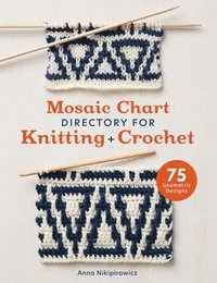 bokomslag Mosaic Chart Directory for Knitting and Crochet
