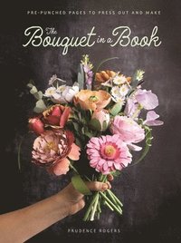 bokomslag The Bouquet in a Book