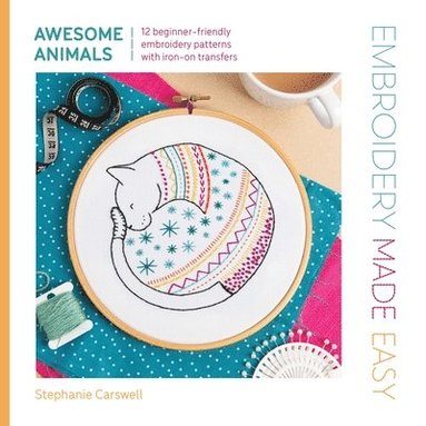 bokomslag Embroidery Made Easy: Awesome Animals