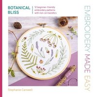 bokomslag Embroidery Made Easy: Botanical Bliss