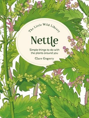 bokomslag The Little Wild Library: Nettle