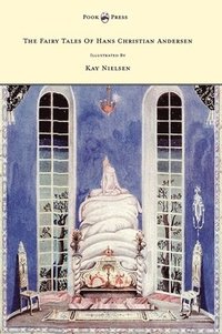 bokomslag The Fairy Tales Of Hans Christian Andersen Illustrated By Kay Nielsen