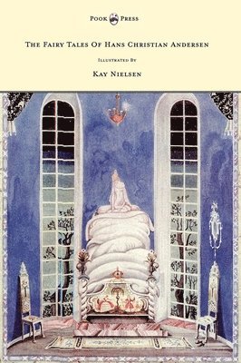 The Fairy Tales Of Hans Christian Andersen Illustrated By Kay Nielsen 1