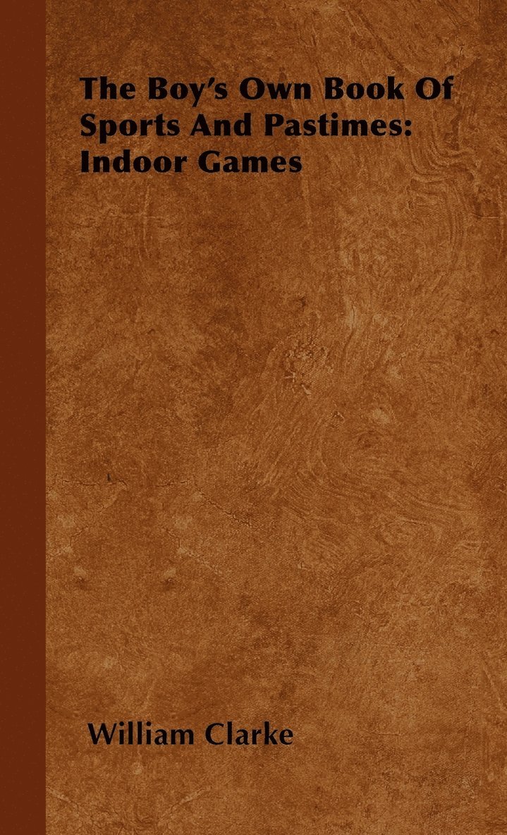 Boy's Own Book Of Sports And Pastimes