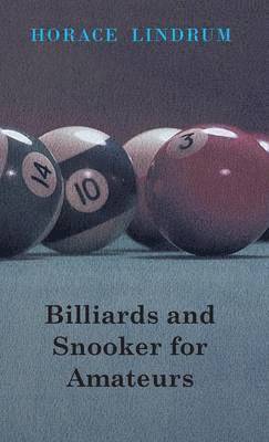 bokomslag Billiards And Snooker For Amateurs