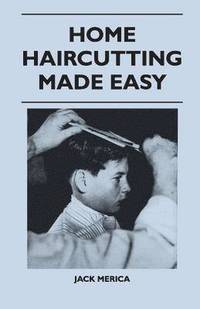 bokomslag Home Haircutting Made Easy