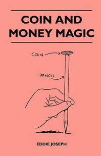 bokomslag Coin And Money Magic