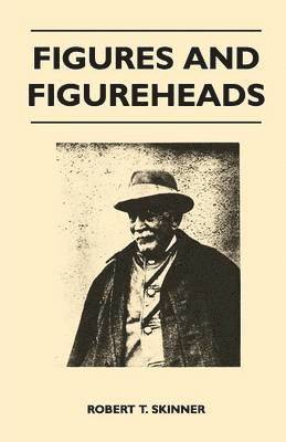 Figures And Figureheads