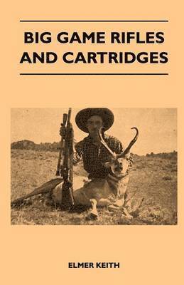 Big Game Rifles And Cartridges 1