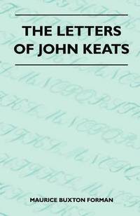 bokomslag The Letters Of John Keats