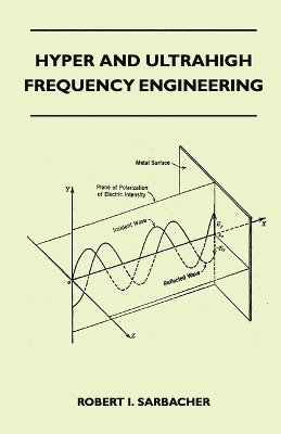 Hyper And Ultrahigh Frequency Engineering 1