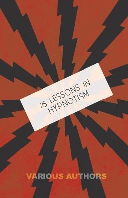 25 Lessons in Hypnotism 1