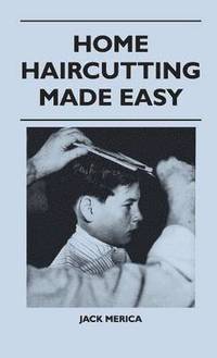 bokomslag Home Haircutting Made Easy