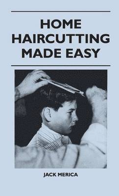 Home Haircutting Made Easy