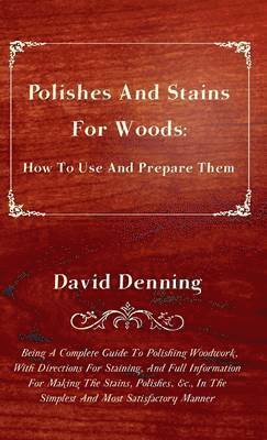 Polishes And Stains For Woods 1