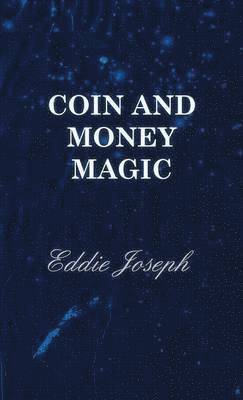 Coin And Money Magic