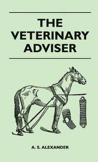 bokomslag The Veterinary Adviser