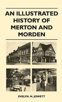 bokomslag An Illustrated History Of Merton And Morden