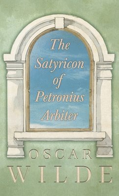 The Satyricon Of Petronius Arbiter 1